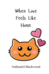 When Love Feels Like Home