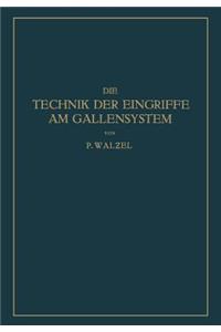 Die Technik Der Eingriffe Am Gallensystem