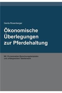 Ökonomische Überlegungen zur Pferdehaltung