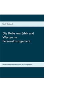 Die Rolle von Ethik und Werten im Personalmanagement