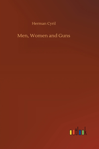 Men, Women and Guns