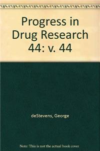 Progress in Drug Research / Fortschritte der Arzneimittelforschung / Progres des Recherches Pharmaceutiques