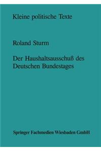 Der Haushaltsausschuß des Deutschen Bundestages