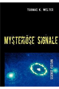 Mysteriöse Signale