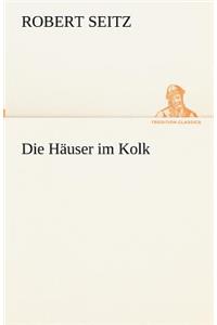 Häuser im Kolk
