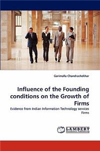 Influence of the Founding Conditions on the Growth of Firms
