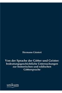 Von der Sprache der Götter und Geister