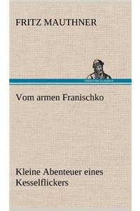 Vom Armen Franischko