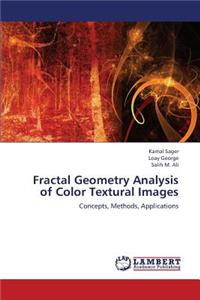 Fractal Geometry Analysis of Color Textural Images