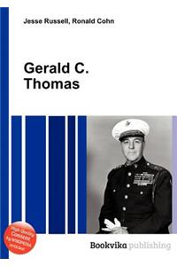 Gerald C. Thomas