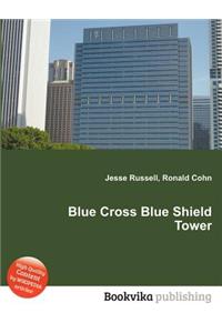 Blue Cross Blue Shield Tower