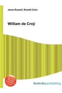 William de Croy