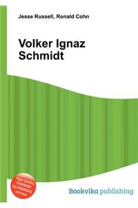 Volker Ignaz Schmidt