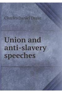 Union and anti-slavery speeches