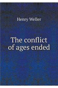 The conflict of ages ended