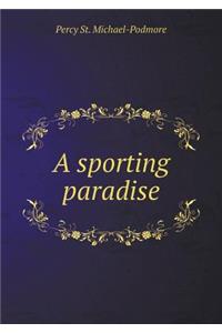 A Sporting Paradise