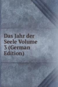 Das Jahr der Seele Volume 3 (German Edition)