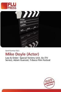 Mike Doyle (Actor)