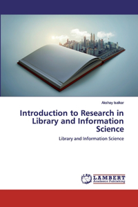 Introduction to Research in Library and Information Science