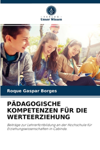 Pädagogische Kompetenzen Für Die Werteerziehung