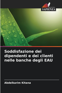 Soddisfazione dei dipendenti e dei clienti nelle banche degli EAU