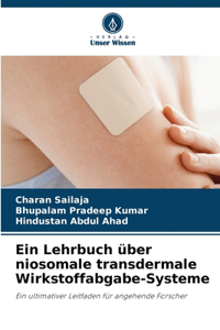 Lehrbuch über niosomale transdermale Wirkstoffabgabe-Systeme
