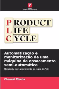 Automatização e monitorização de uma máquina de ensacamento semi-automática