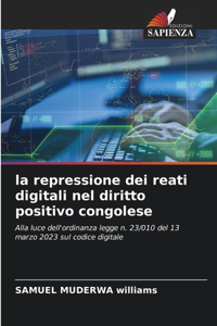 La repressione dei reati digitali nel diritto positivo congolese