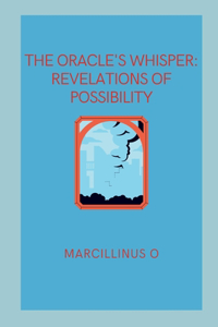 Oracle's Whisper