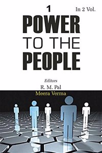 Power To The People: The Political Thought of M.K. Gandhi, M.N. Roy And Jayaprakash Narayan, Vol.1