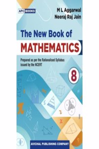 The New Book of Mathematics Class 8 - by M.L. Aggarwal (2024-25 Examination)