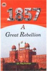 1857: A Great Rebellion