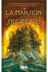La mansión de los secretos / The House of Secrets
