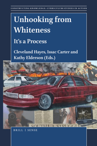 Unhooking from Whiteness
