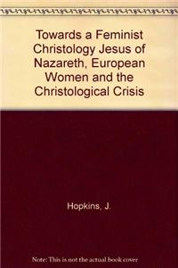 Towards a Feminist Christology