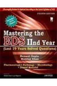 Mastering the BDS IInd Year (Last 19 Years Solved Questions)