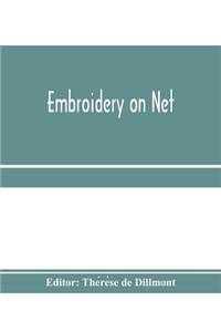 Embroidery on net