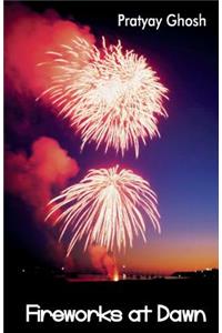 Fireworks at Dawn
