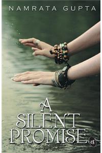 A Silent Promise: Volume 1
