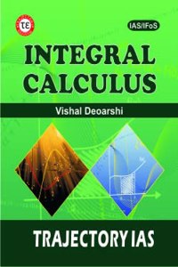 INTEGRAL CALCULUS FOR IAS/IFoS