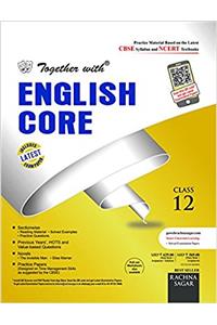 Together with English Core - 12: English Core Assignments and Solution