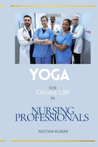 Yoga For Chronic LBP in Nursing Professionals