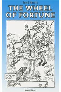 The Wheel of Fortune: Gamebook