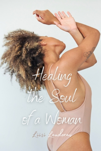 Healing the Soul of a Woman