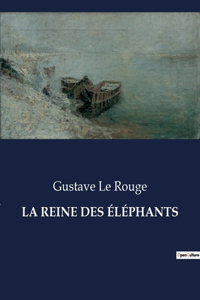 Reine Des Éléphants