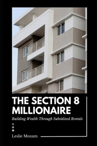 The Section 8 Millionaire
