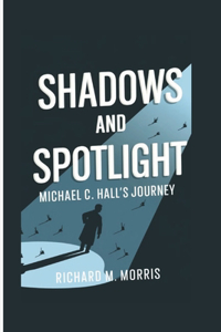 Shadows and Spotlight