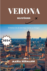 Verona Reiseführer 2024