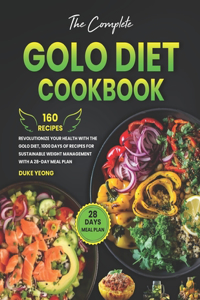 Complete Golo Diet Cookbook