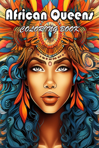African Queens Coloring Book